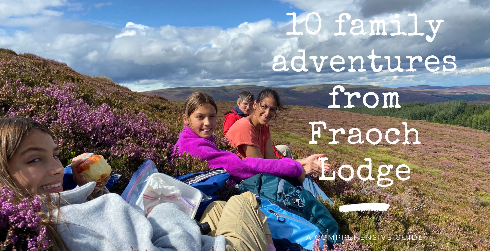 familiy adentures from Fraoch Lodge